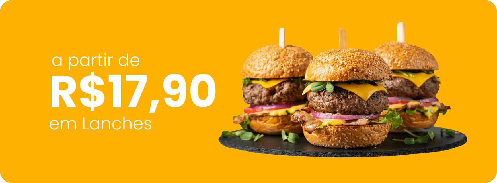 A partir de R$17,90 em lanches
